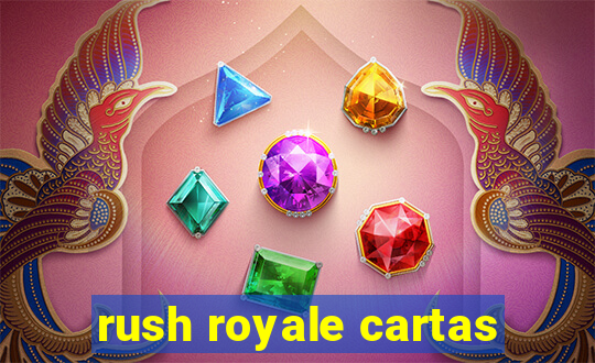 rush royale cartas