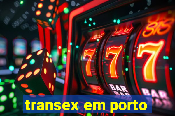 transex em porto