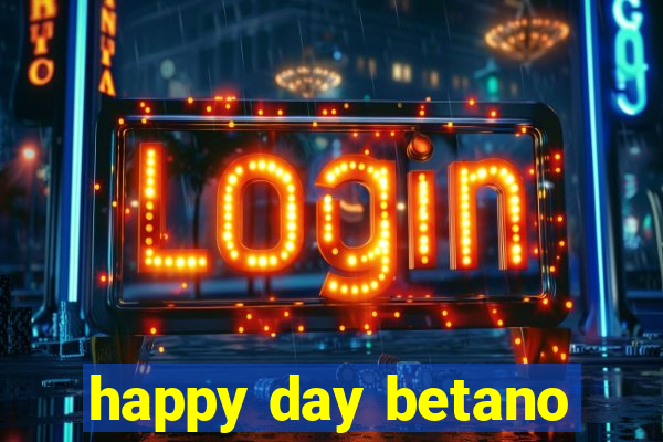 happy day betano