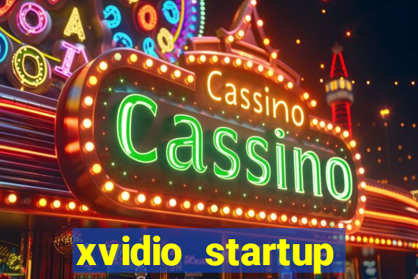 xvidio startup brasil 2024