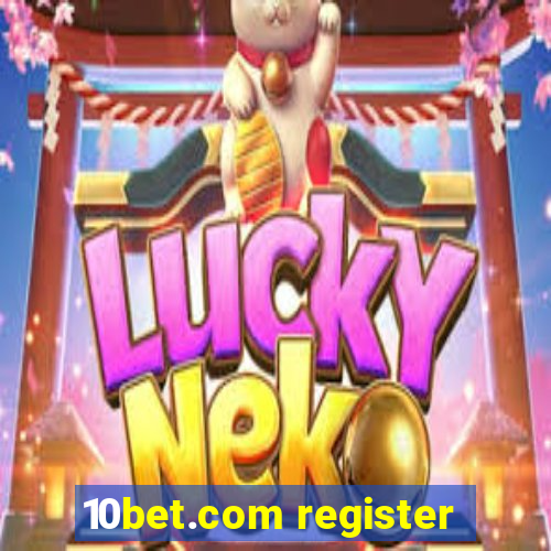 10bet.com register