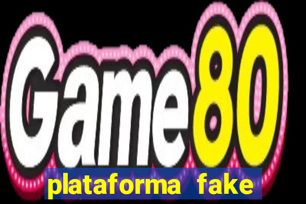 plataforma fake para brincar