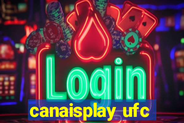 canaisplay ufc