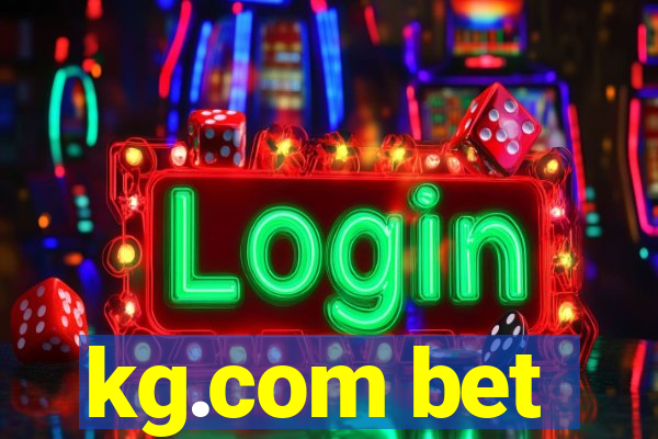 kg.com bet
