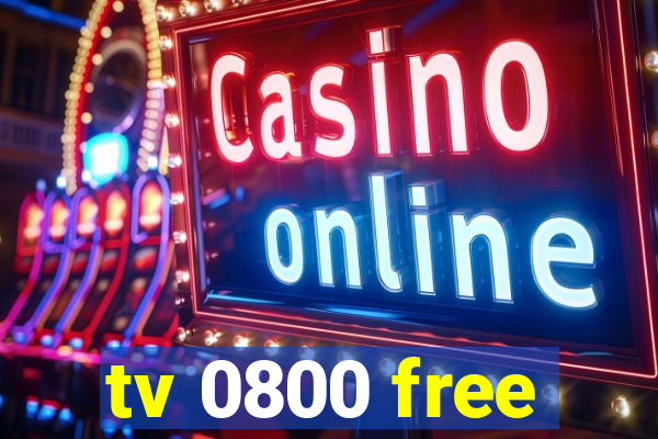 tv 0800 free