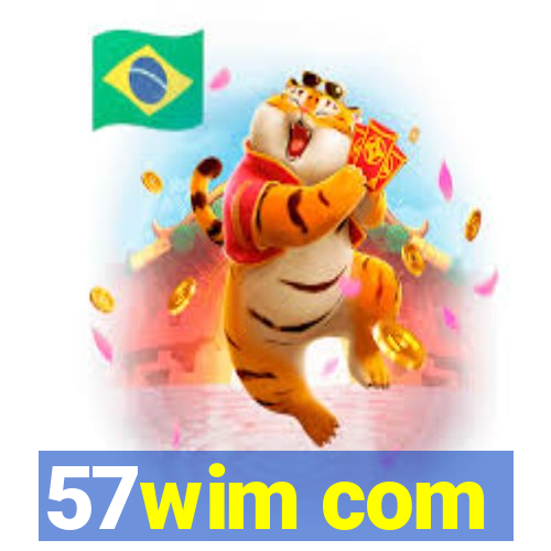 57wim com