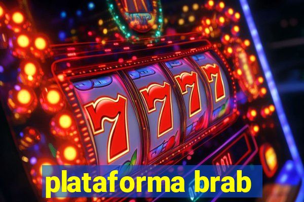 plataforma brab