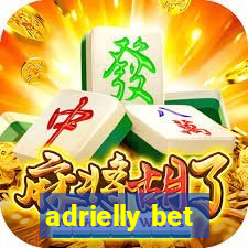 adrielly bet