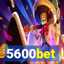 5600bet