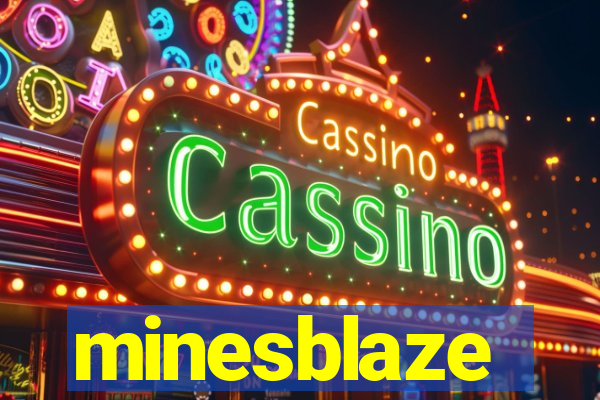 minesblaze