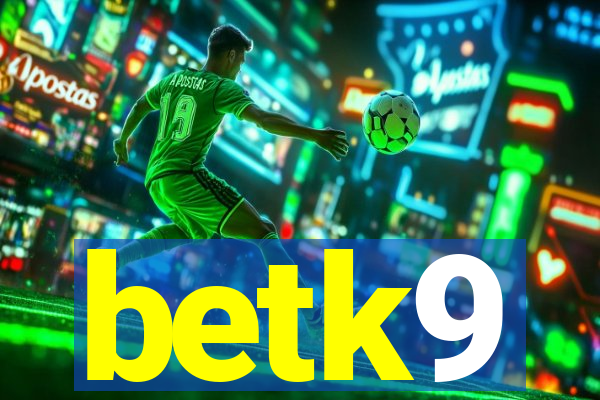 betk9