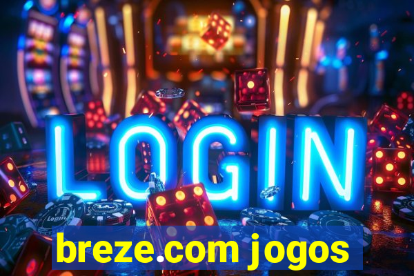 breze.com jogos