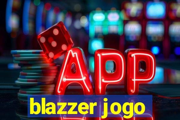 blazzer jogo
