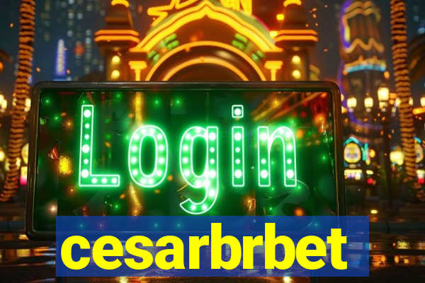 cesarbrbet