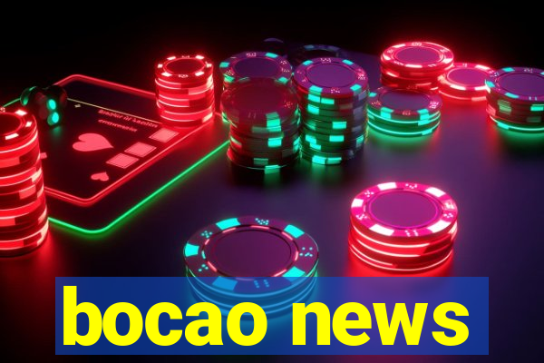 bocao news