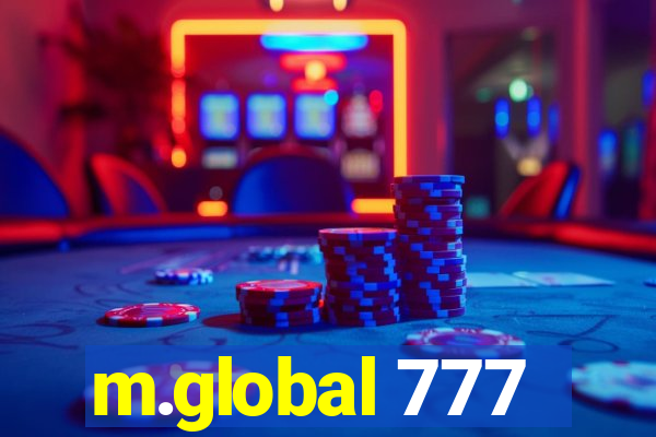 m.global 777