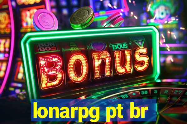 lonarpg pt br