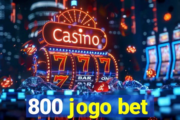 800 jogo bet