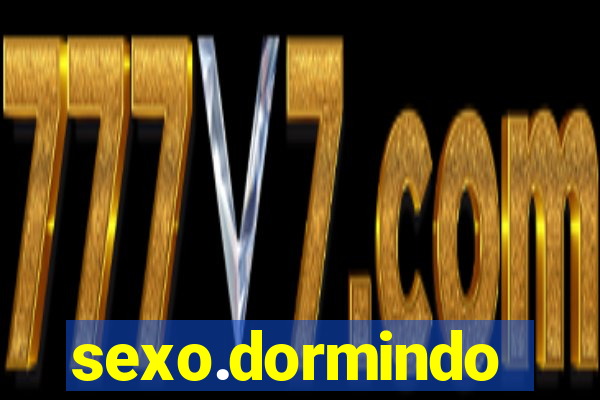 sexo.dormindo