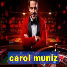 carol muniz