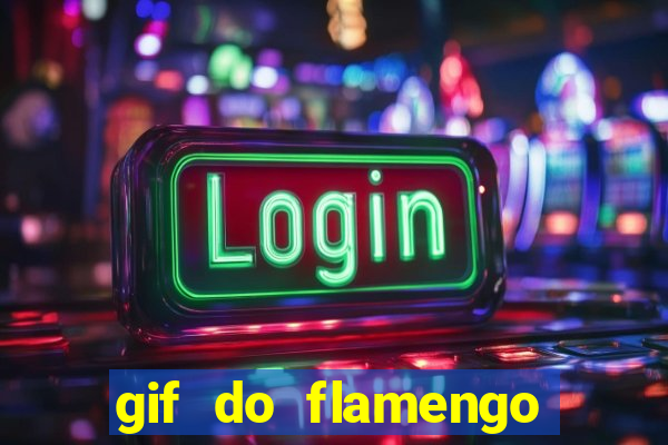 gif do flamengo para celular