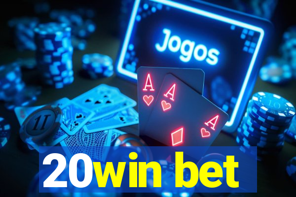 20win bet