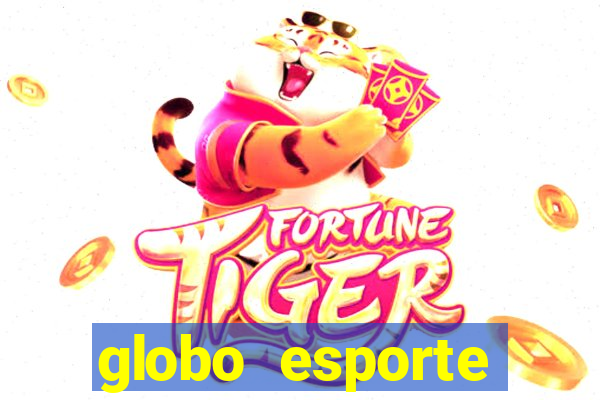 globo esporte absolutamente tudo sobre esporte enoticias pop