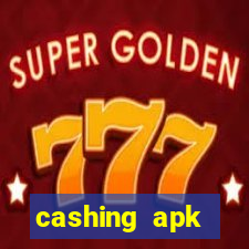 cashing apk dinheiro infinito