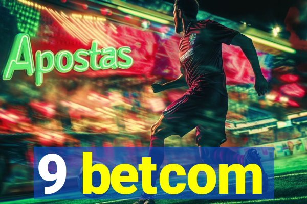 9 betcom