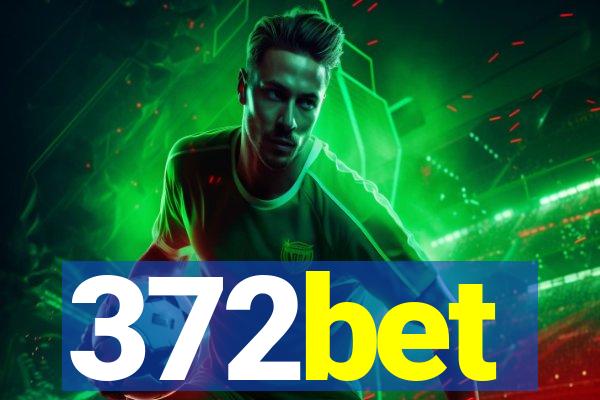 372bet