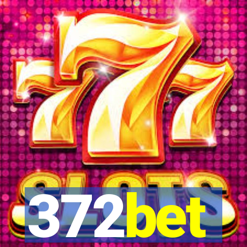 372bet