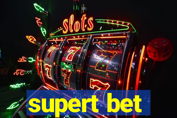 supert bet