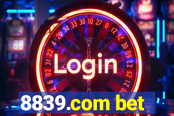 8839.com bet