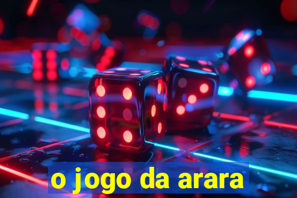 o jogo da arara