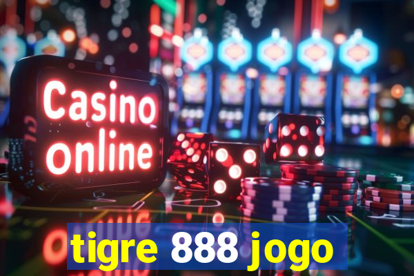 tigre 888 jogo