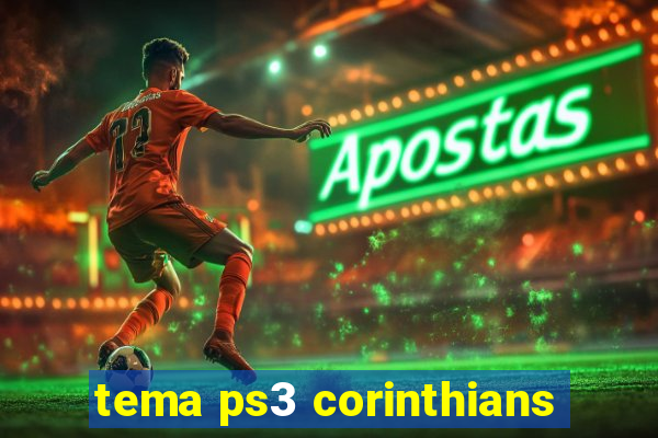 tema ps3 corinthians