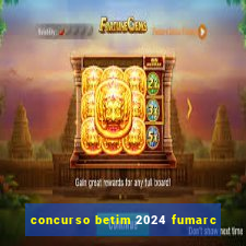 concurso betim 2024 fumarc