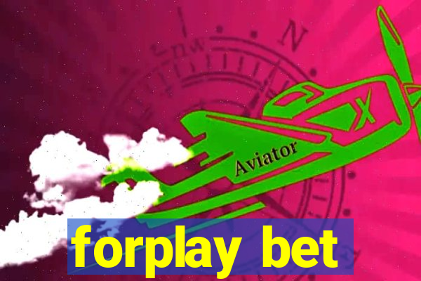 forplay bet