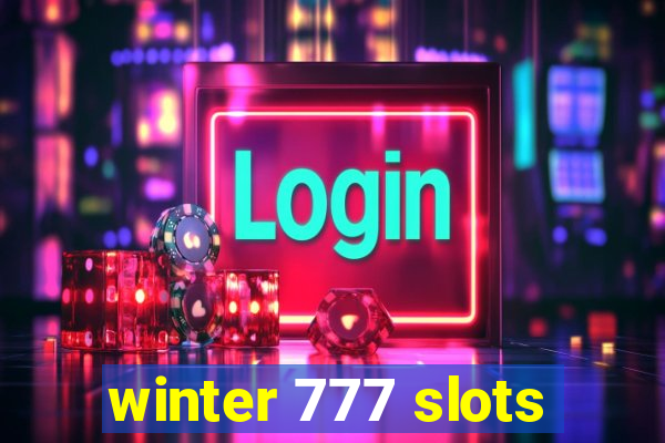 winter 777 slots