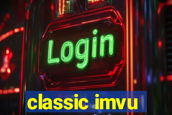 classic imvu