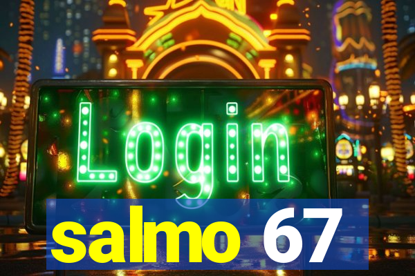 salmo 67
