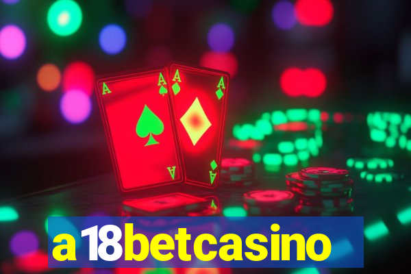 a18betcasino