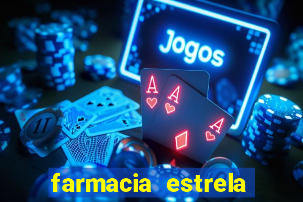farmacia estrela porto alegre