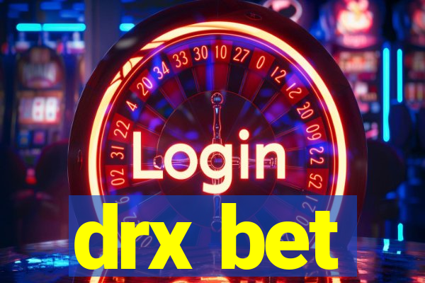 drx bet