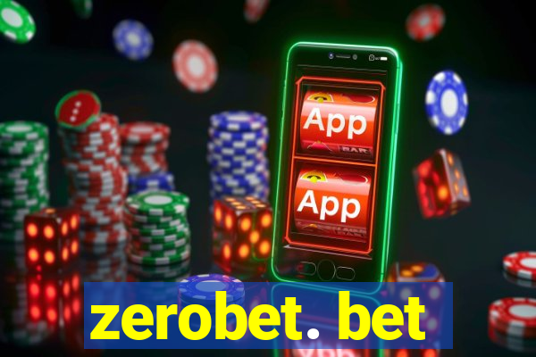 zerobet. bet