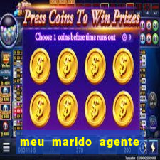 meu marido agente secreto dublado online