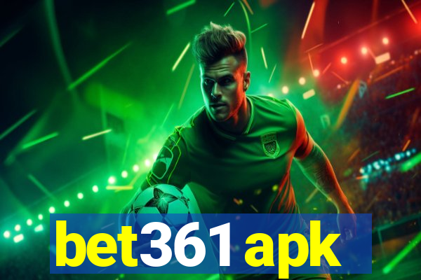 bet361 apk