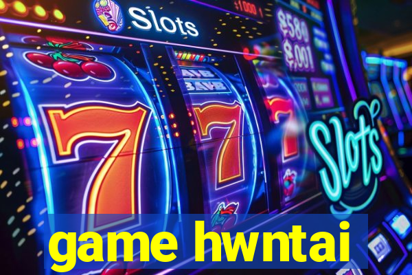 game hwntai