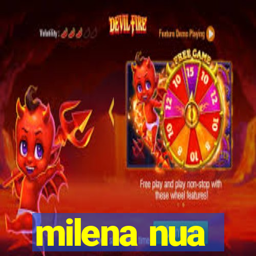 milena nua