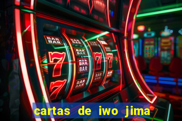 cartas de iwo jima legendado torrent